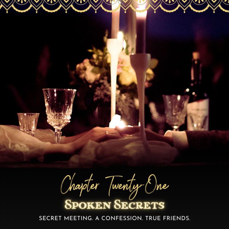 Chapter 21: Spoken Secrets